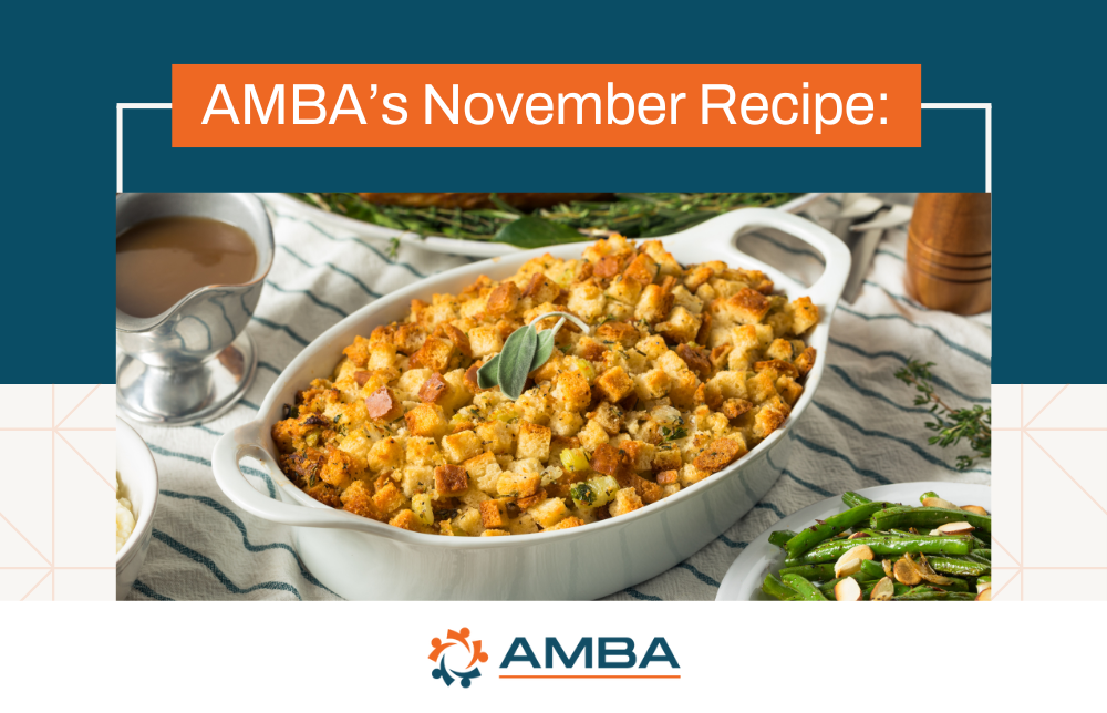 AMBA’s November Recipe: Healthy Vegetarian Stuffing