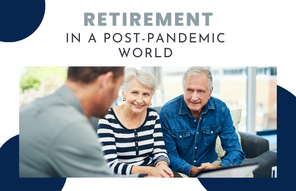 Retirement in a Post-Pandemic World